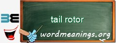 WordMeaning blackboard for tail rotor